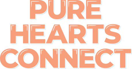 A heartfelt vector lettering design symbolizing the pure connection of hearts