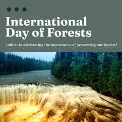 Obraz premium Composite of international day of forests text and beautiful river flowing amidst trees in forest