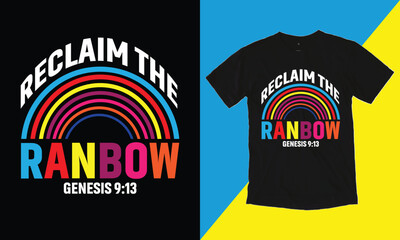 Reclaim The Rainbow Genesis T Shirt Design.