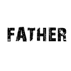 Father text on white background