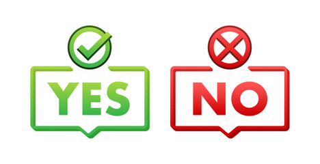 Yes and No Decision Concept Bubbles Vector Illustration with Checkmark and Cross Icons - obrazy, fototapety, plakaty