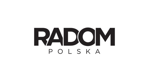 Radom in the Poland emblem. The design features a geometric style, vector illustration with bold typography in a modern font. The graphic slogan lettering.