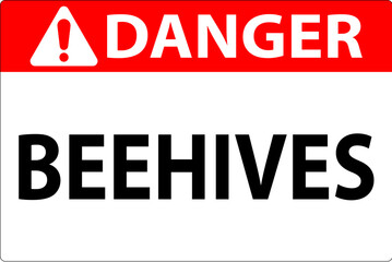 Danger Sign Beehives