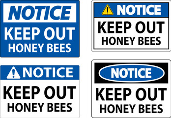 Notice Sign Keep Out - Honey Bees