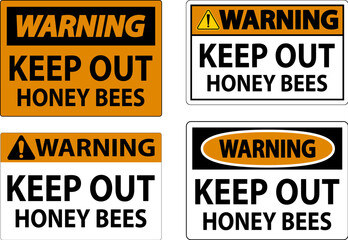 Warning Sign Keep Out - Honey Bees