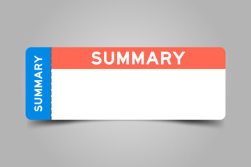 Blue and orange color ticket with word summary and white copy space