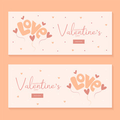 Set of hand draw banners with balloon hearts and word love for Valentine's day. Happy Valentine's day and button read more. Peach fuzz, red, brow and pink colors.Cartoon style. Vector illustration