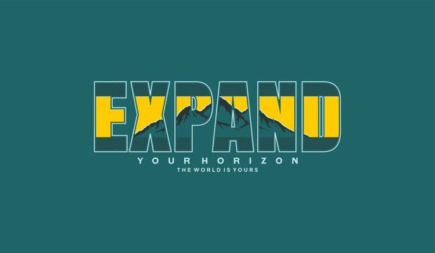 Expand horizon, abstract typography motivational quotes modern design slogan. Vector illustration graphics for print t shirt, apparel, background, poster, banner, postcard or social media content.