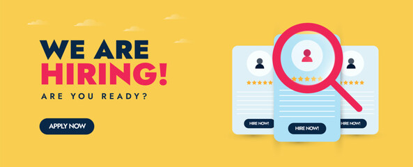 We are hiring. We are hiring announcement banner with magnifying glass zooming in different CVs. Hiring post concept banner in yellow colour. Recruitment agency, company banner template. Job hiring.  
