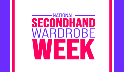 February is National secondhand wardrobe week background template. Holiday concept. background, banner, placard, card, and poster design template with text inscription and standard color. vector