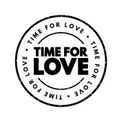 Time for Love text stamp, concept background