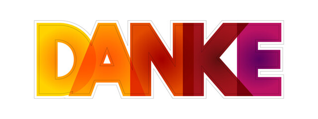 Danke (thank you in german) colorful text quote, concept background