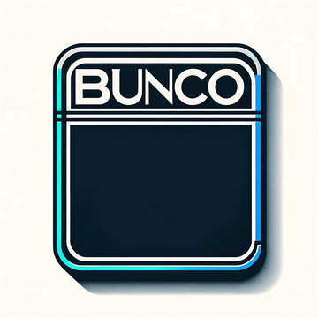 An empty bunco sign where you can add text as a background