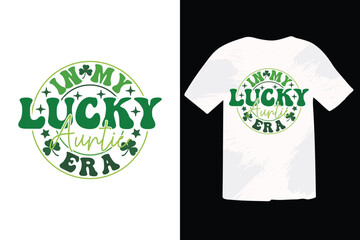 St Patrick's Day EPS T-shirt Design, St Patrick's Day T shirt design, funny St Patrick's Day inspirational lettering design for posters
