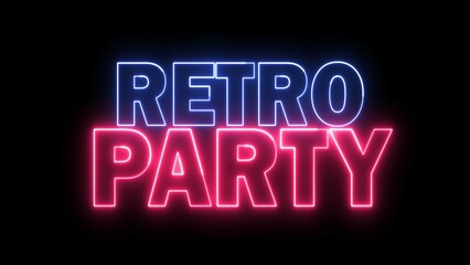 Retro Party text font with neon light. Luminous and shimmering haze inside the letters of the text RETRO PARTY neon. 