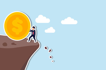 Debt, loan payment or mortgage problem, financial failure or investment risk, bankruptcy, spending or money mistake concept, frustrated businessman try so hard to push huge money coin from the cliff.