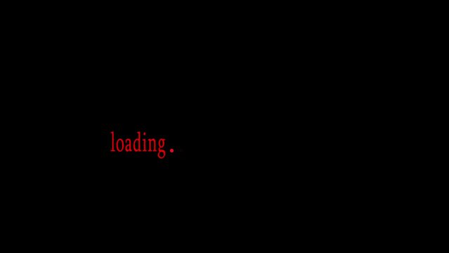 Red color loading text animation on the black background.