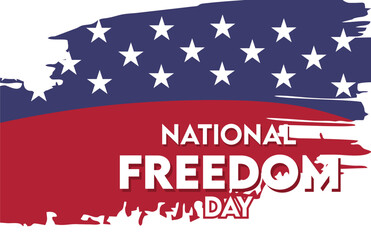 Fototapeta na wymiar National Freedom Day United States of America