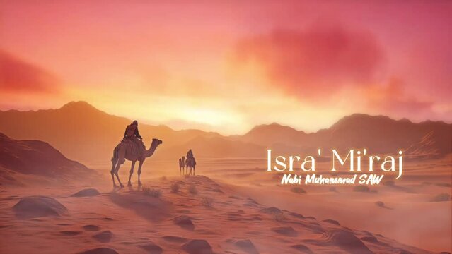 Isra Miraj greeting in the desert under the morning starry with camel