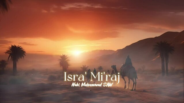 Isra Miraj greeting in the desert under the morning starry with camel