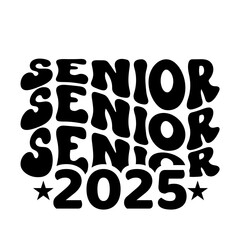 Senior 2025 SVG Bundle, Senior 2025 SVG, Graduation svg Bundle, Senior SVG, Graduation Shirt svg, class of 25 svg, Senior 25, Class of 2025,Graduation svg Bundle, Senior 2025 svg for t-shirt, 