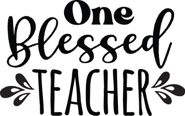 One Blessed Teacher