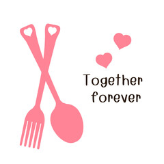 Valentine's day card with spoon, fork, pink hearts and hand written fonts isolated on white background vector illustration.