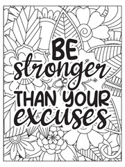 Motivational quotes coloring page. Inspirational quotes coloring page. Affirmative quotes coloring page. Coloring Page For Adult.