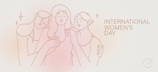 8 march, International Women's Day. Vector templates for card, poster, flyer and social media design. Women stand together and support each other in line art or outline style. Girl hugs. Sisterhood.
