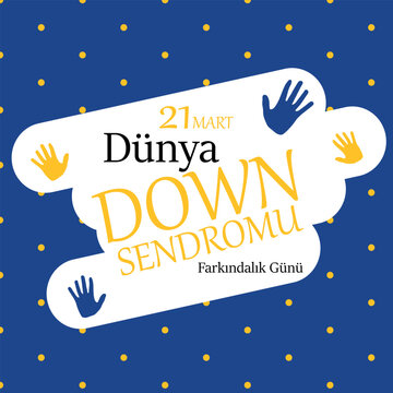 Template for Down Syndrome awareness day background, banner, card, poster with text inscription. (Translate: 21 march, world Down Syndrome awareness day) 