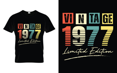 Vintage 1977 Limited Edition Happy Birthday Legend Gifts T-shirt