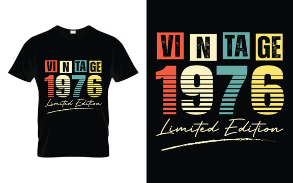 Vintage 1976 Limited Edition Happy Birthday Legend Gifts T-shirt