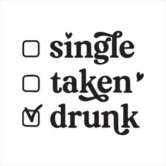 drunk background inspirational positive quotes, motivational, typography, lettering design