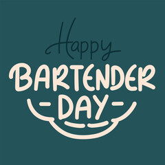 National Bartender Day text banner. Handwriting inscription National Bartender Day. Hand drawn vector art.