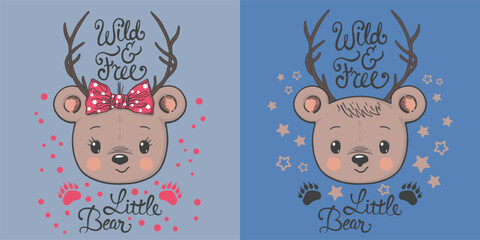 Cute bears with deer horns. Wild and Free slogan text for t-shirt graphics, fashion prints, posters and other uses