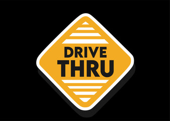 Drive Thru Sign with best quality