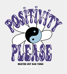 Positivity please text typography Creative special art design - Vector
