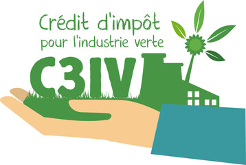C3IV, Crédit d'Impôt pour l'Industrie Verte - obrazy, fototapety, plakaty