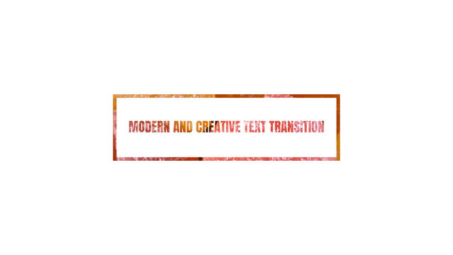 Modern and Creative Text Transition