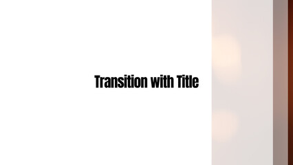 Transition with Title