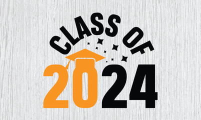 class of 2024 svg t-shirt design