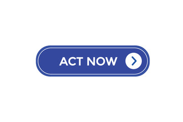 new website, click button learn act now, level, sign, speech, bubble  banner
