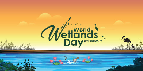 World Wetlands Day Editable Vector Design To celebrate World Wetlands Day, raise global awareness of the important role wetlands play for people and the planet.