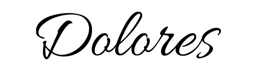 Dolores - black color - female name - ideal for websites, emails, presentations, greetings, banners, cards, books, t-shirt, sweatshirt, prints, cricut, silhouette,		

 - obrazy, fototapety, plakaty