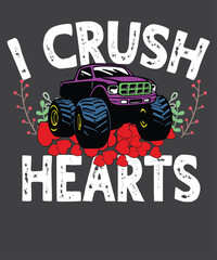 I Crush Hearts  Kids Valentines Day Monster Truck T-Shirt design vector, day, monster, truck, hearts, valentines, crush, adorable, kids, boys, toddler, t-shirt, designs  © Mizanur