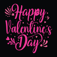 Happy Valentines Day.typography t-shart design..