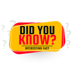 did your know information background think and ask interesting fact