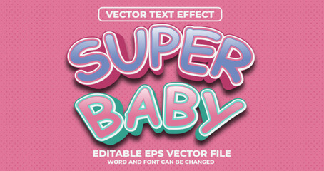 Super baby editable text effect