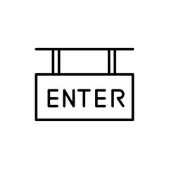 Enter signboard outline icons, minimalist vector illustration ,simple transparent graphic element .Isolated on white background