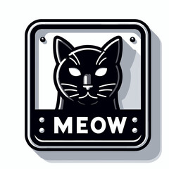 black cat sign with text meow, meow sign